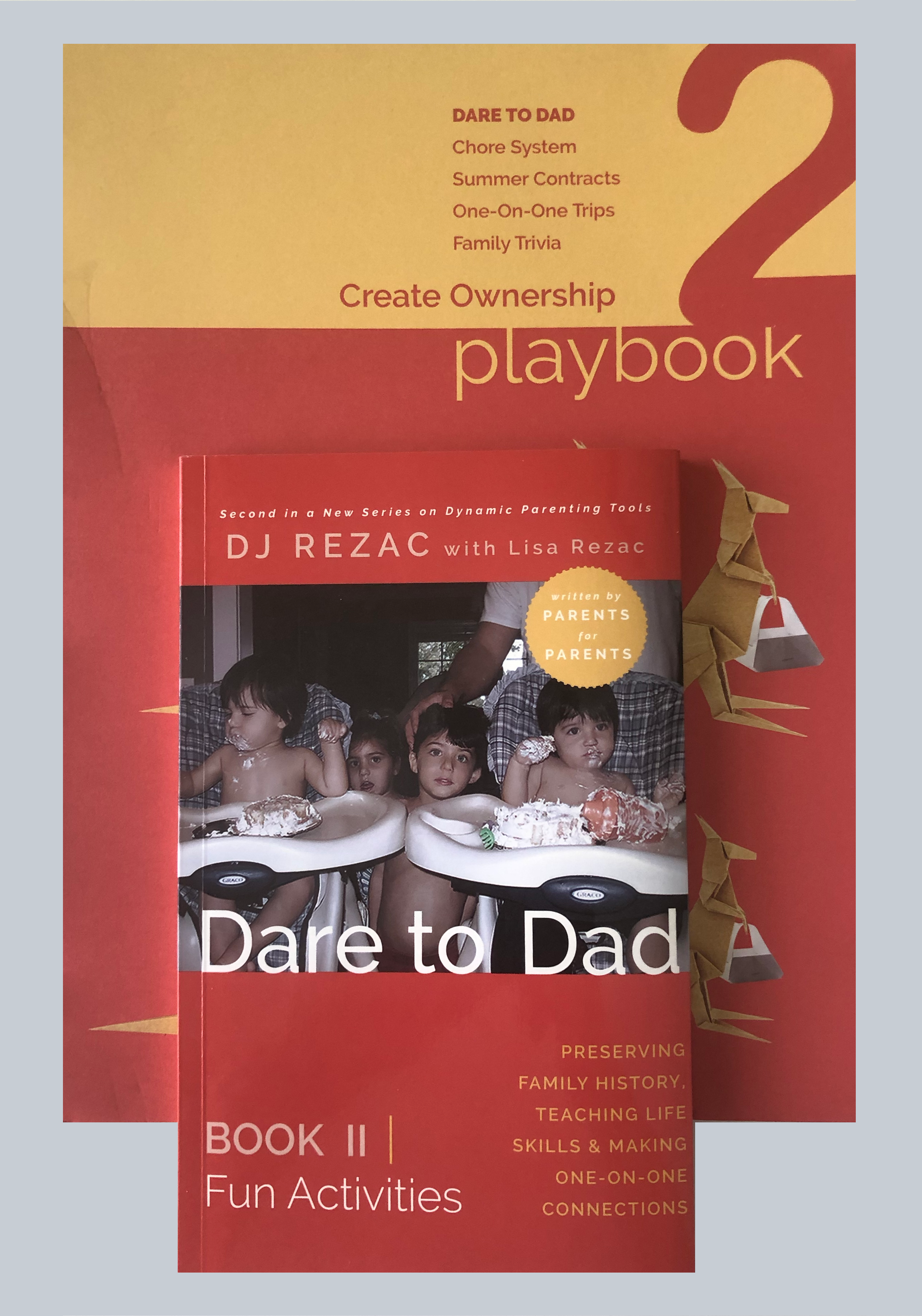 Dare to Dad Playbook Series 2 Create Ownership